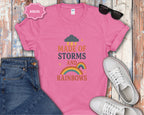 Storms and Rainbows Quote T-Shirt