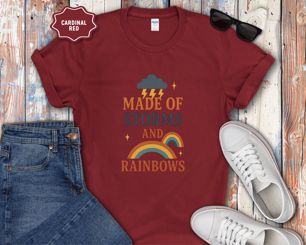 Storms and Rainbows Quote T-Shirt