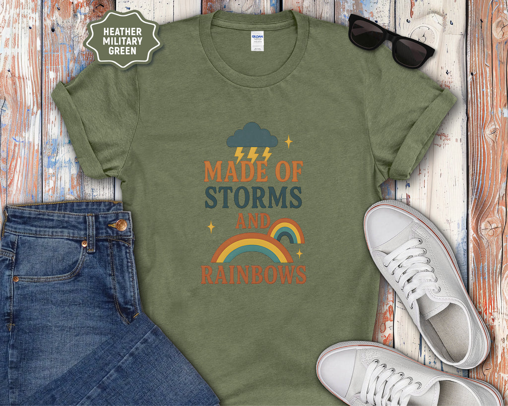 Storms and Rainbows Quote T-Shirt
