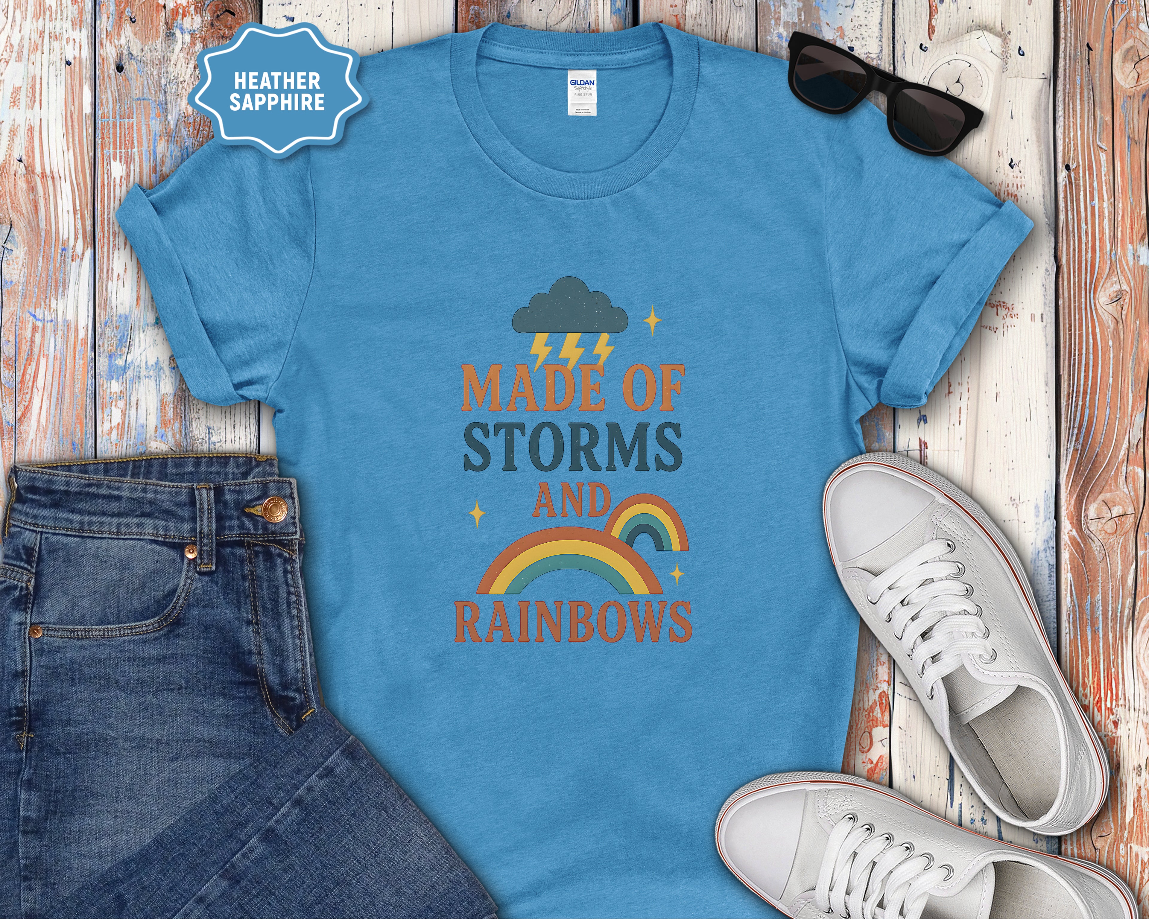 Storms and Rainbows Quote T-Shirt