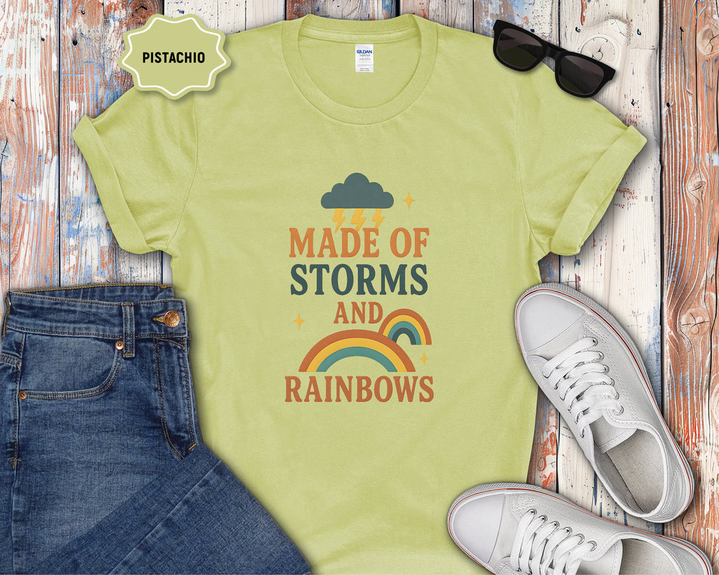Storms and Rainbows Quote T-Shirt
