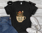 Sip & Heal Mushroom Cup T-Shirt