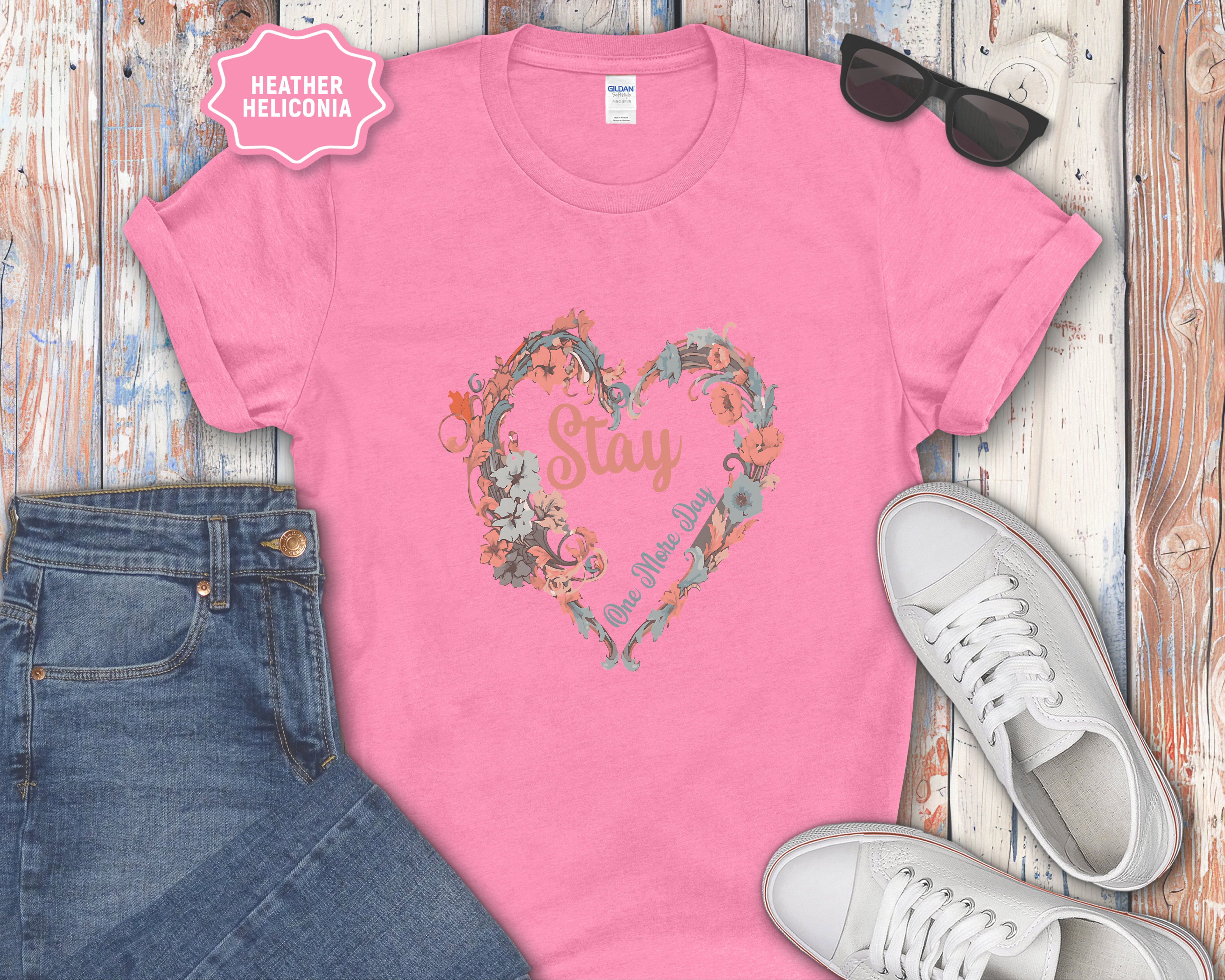 Stay One More Day Floral Heart T-Shirt