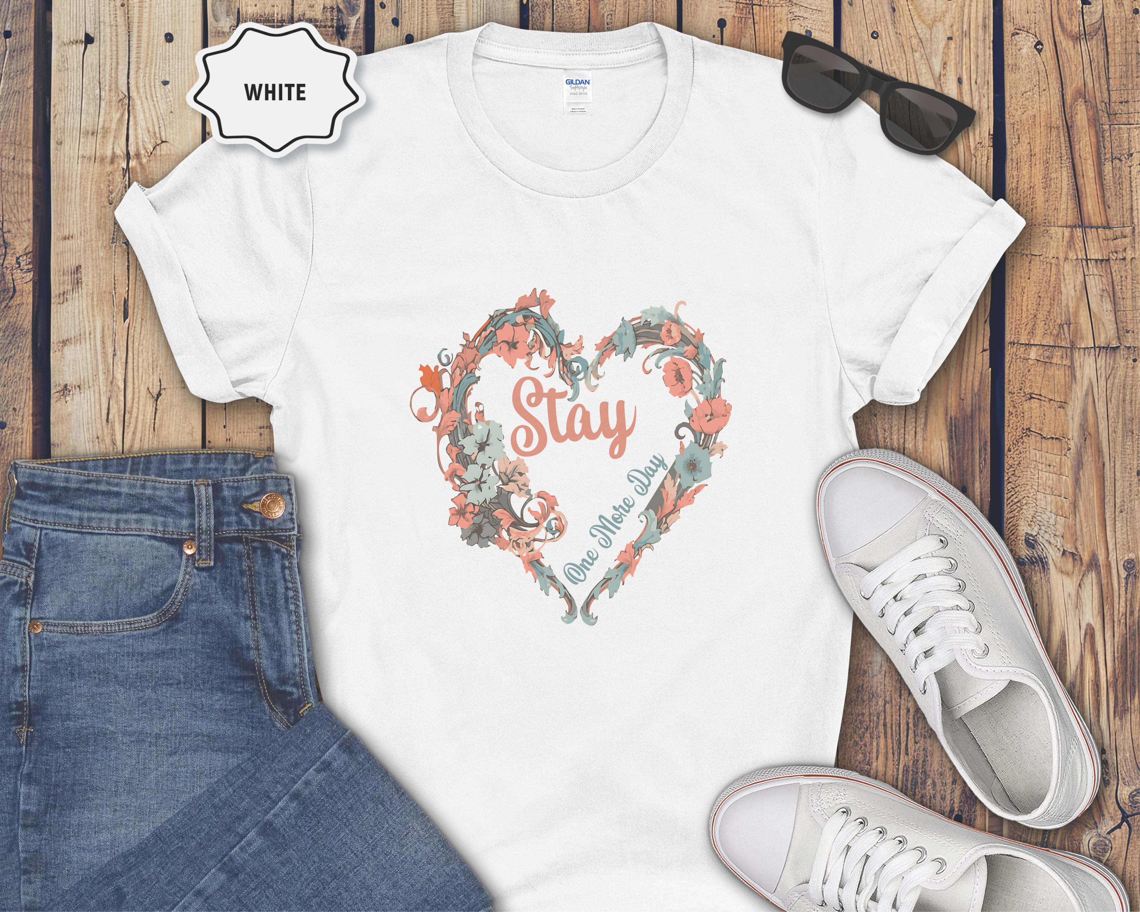 Stay One More Day Floral Heart T-Shirt