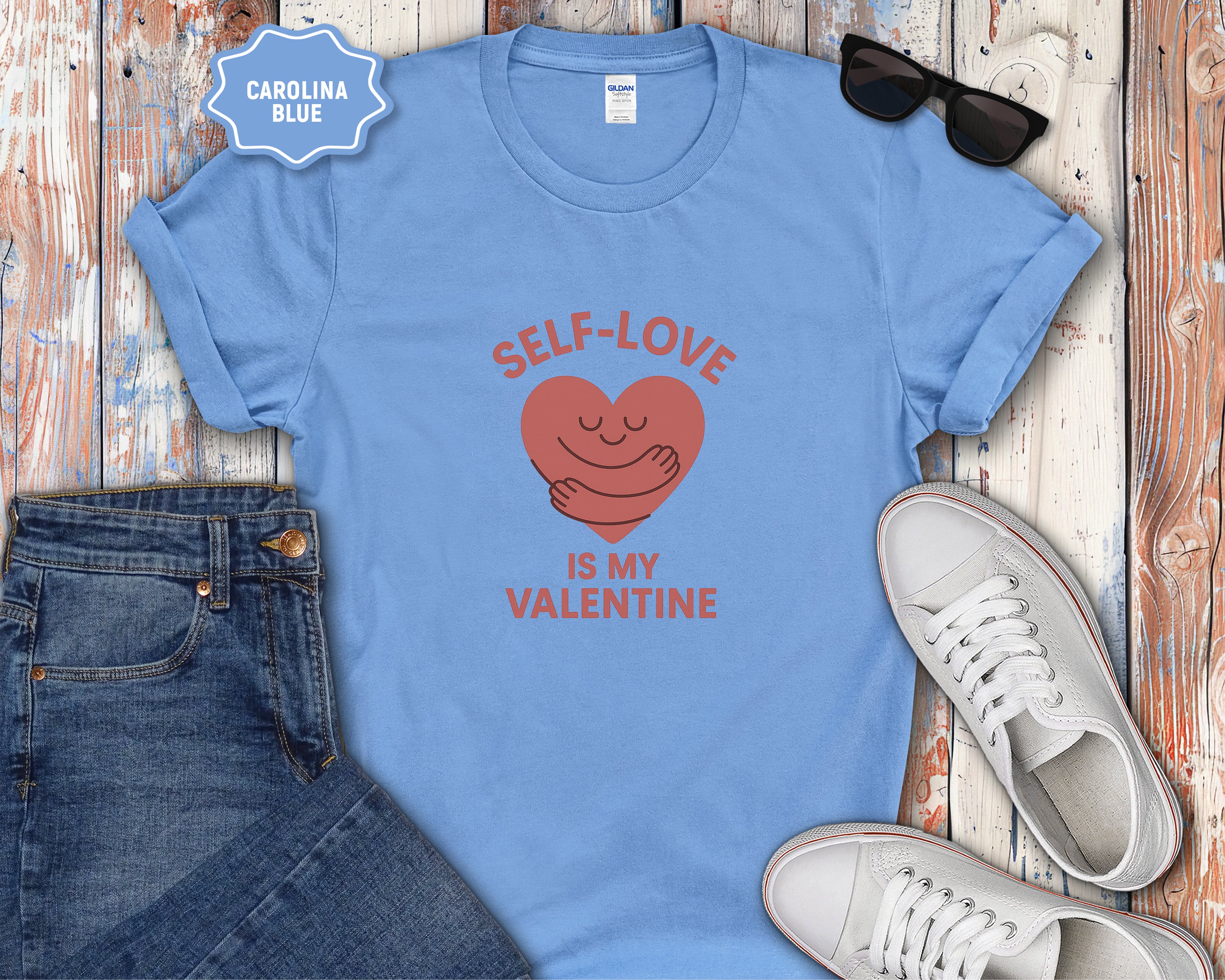 Self-Love Is My Valentine T-Shirt