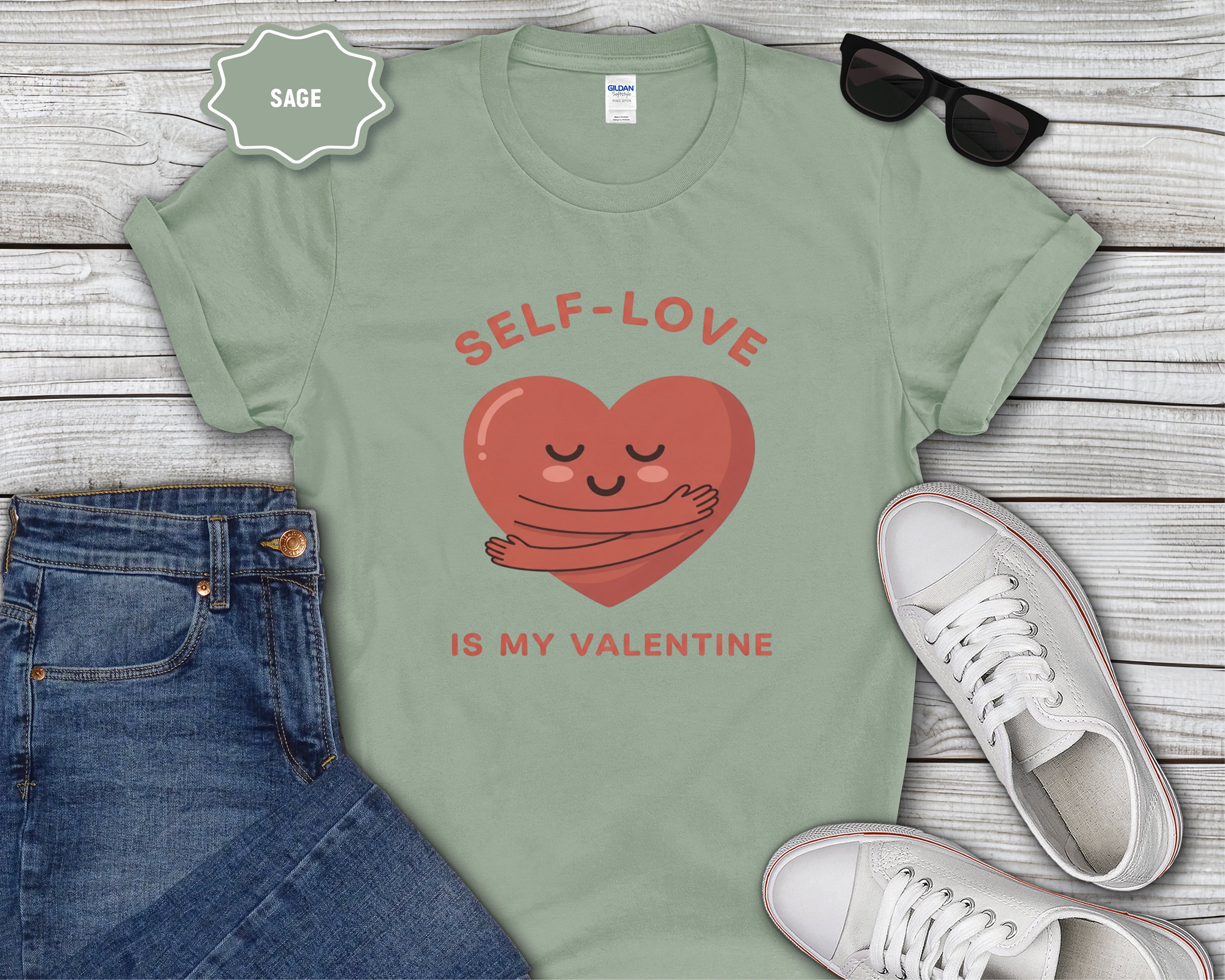 Self-Love Is My Valentine T-Shirt
