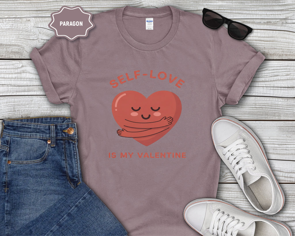 Self-Love Is My Valentine T-Shirt