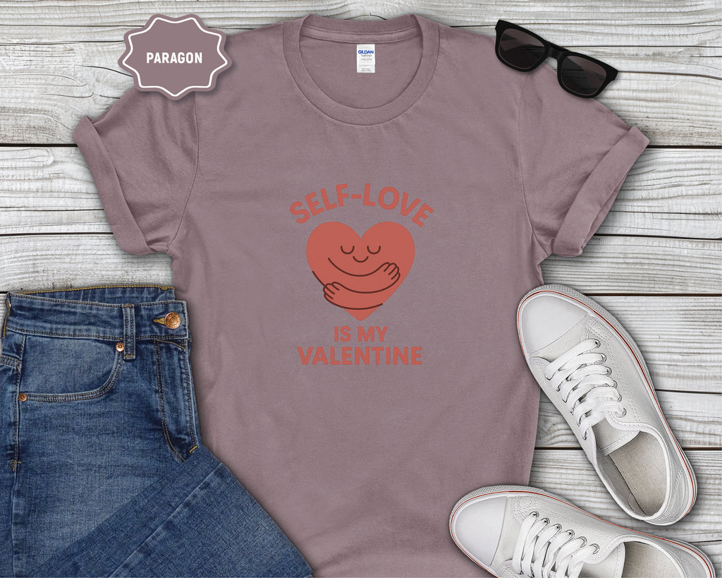 Self-Love Is My Valentine T-Shirt