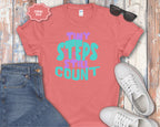 Tiny Steps Still Count Inspirational Quote T-Shirt