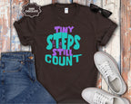 Tiny Steps Still Count Inspirational Quote T-Shirt