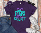 Tiny Steps Still Count Inspirational Quote T-Shirt
