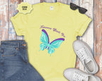 Tomorrow Needs You Blue Teal Butterfly T-Shirt