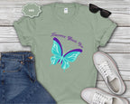 Tomorrow Needs You Blue Teal Butterfly T-Shirt