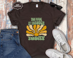You Made It Through Today T-Shirt