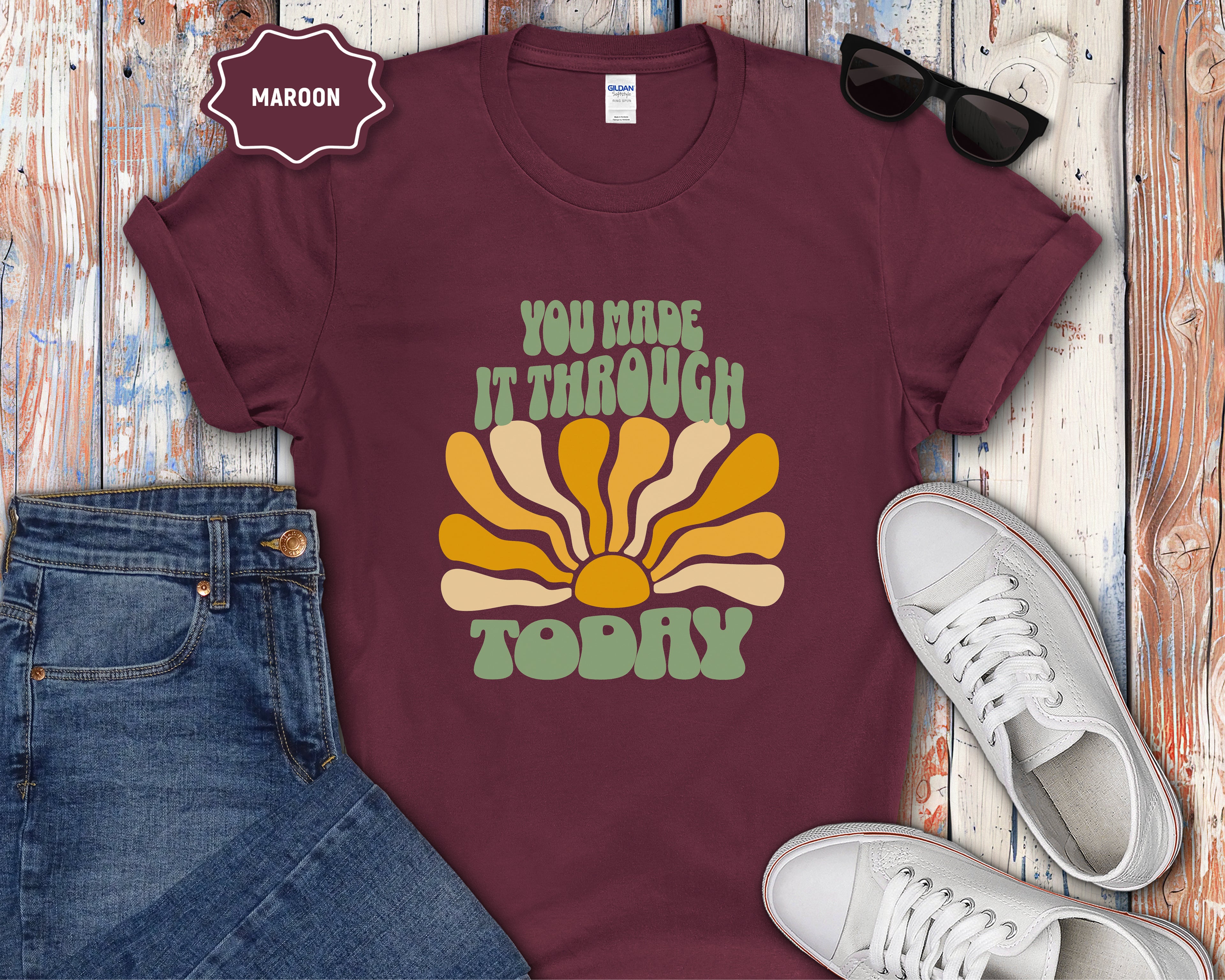 You Made It Through Today T-Shirt