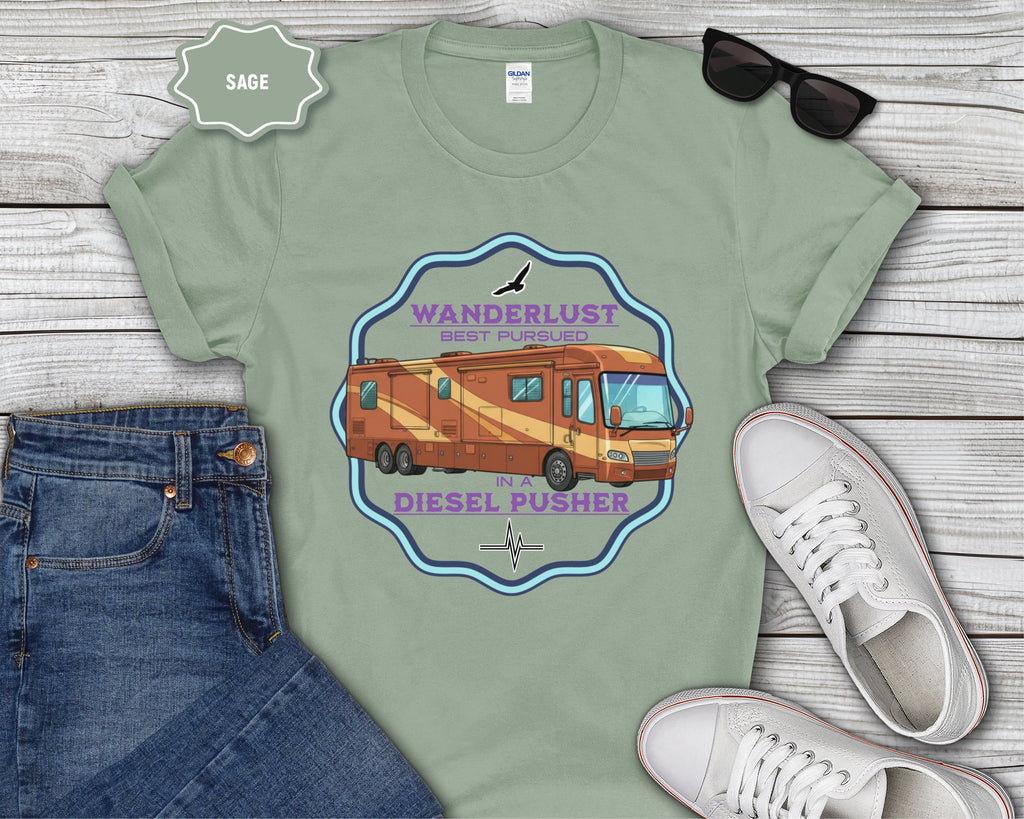 Wanderlust Diesel Pusher RV T-Shirt