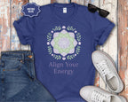 "Align Your Energy" Spiritual Graphic T-Shirt
