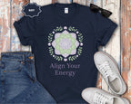 "Align Your Energy" Spiritual Graphic T-Shirt