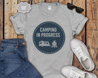 Camping In Progress T-Shirt