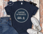 Camping In Progress T-Shirt