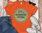 Disconnected & Proud Off-Grid Club T-Shirt