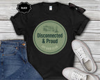 T‑Shirt — Disconnected & Proud Off Grid Club Graphic Tee