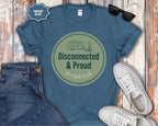 Disconnected & Proud Off-Grid Club T-Shirt