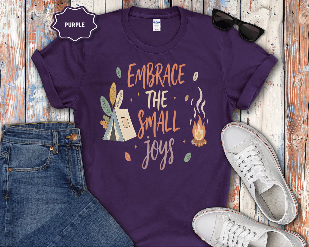 Embrace The Small Joys T-Shirt