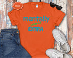 Mentally (a little) Extra T-Shirt