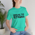 Break the Stigma Tee