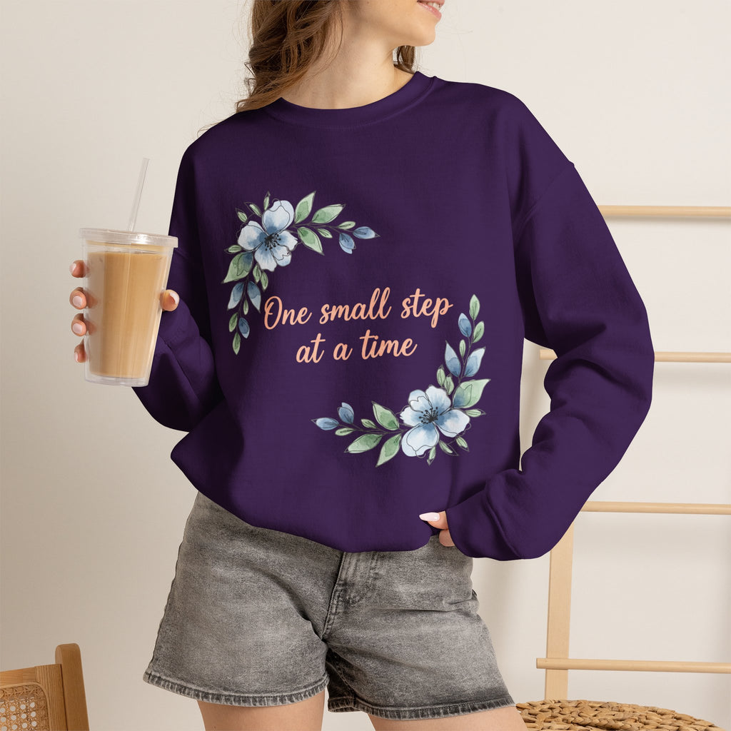 One Small Step at a Time sweatshirt