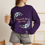One Small Step at a Time sweatshirt