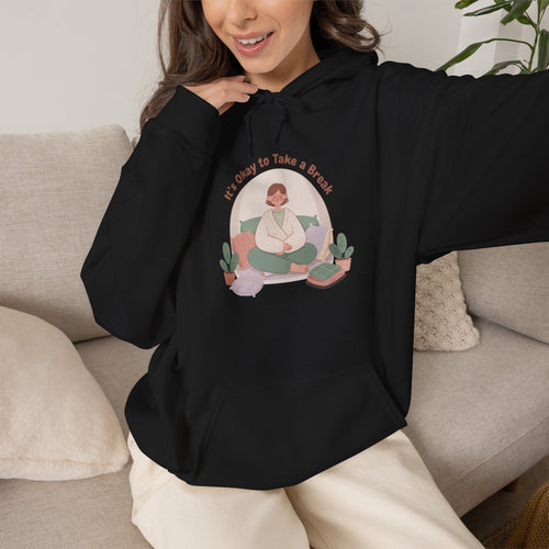 'It's Okay to Take a Break' Comfort Sweatshirt
