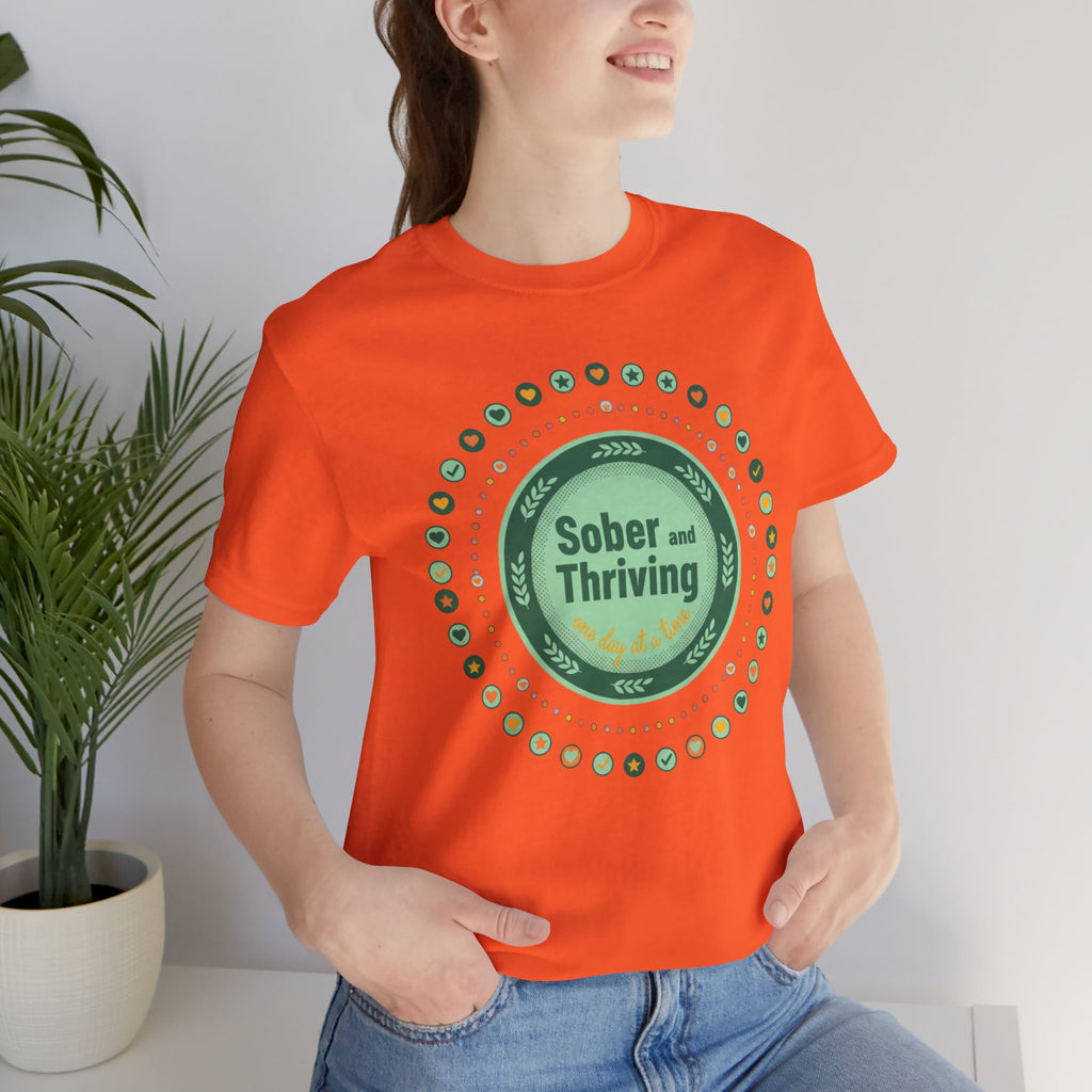 Sober and Thriving Tee | Dry January shirt, sober curious badge