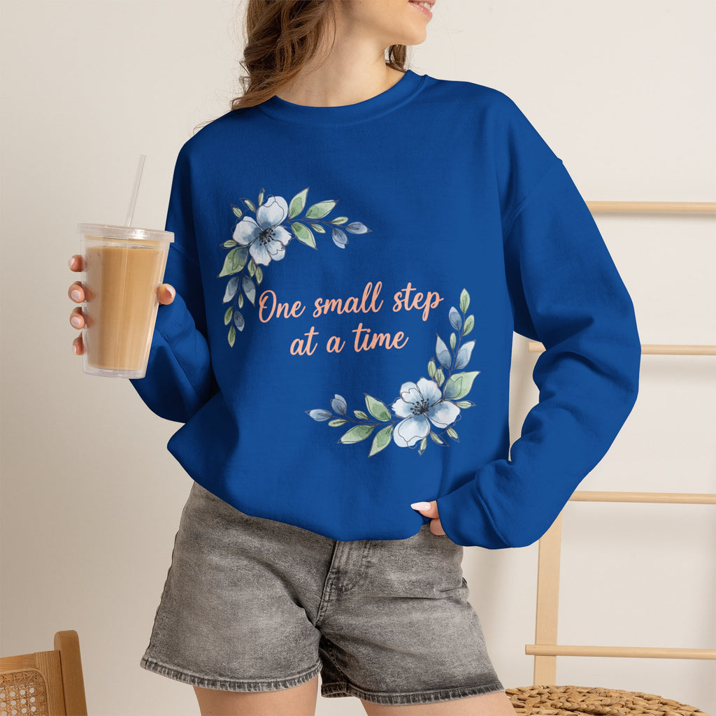 One Small Step at a Time sweatshirt