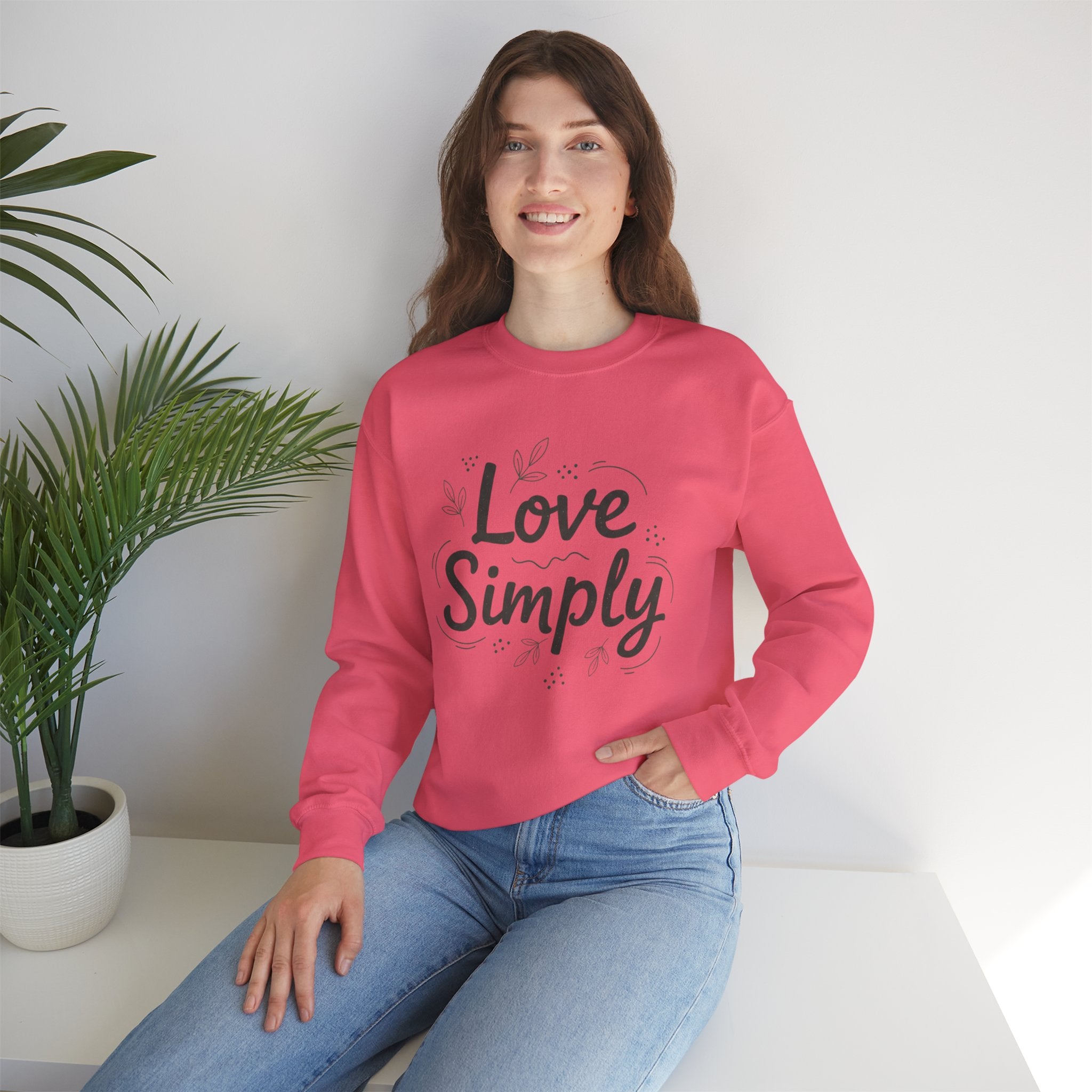 Love Simply Sweatshirt | Minimalist Hand-Lettered Quote, Script Typography