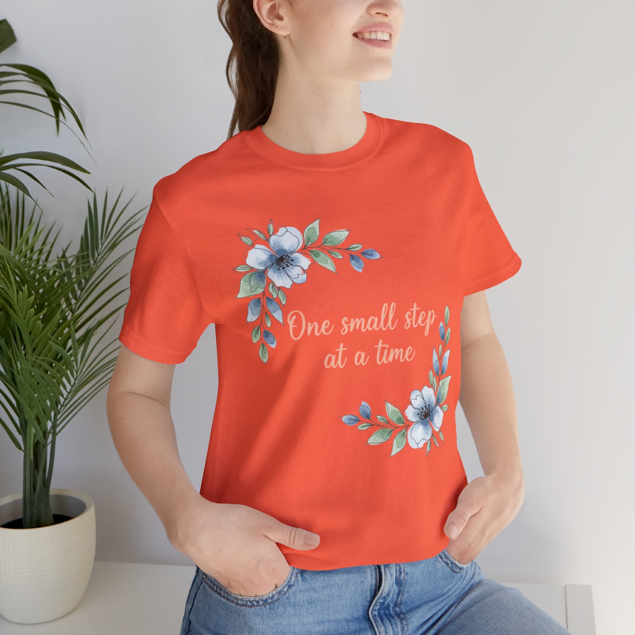 One Small Step at a Time T-Shirt