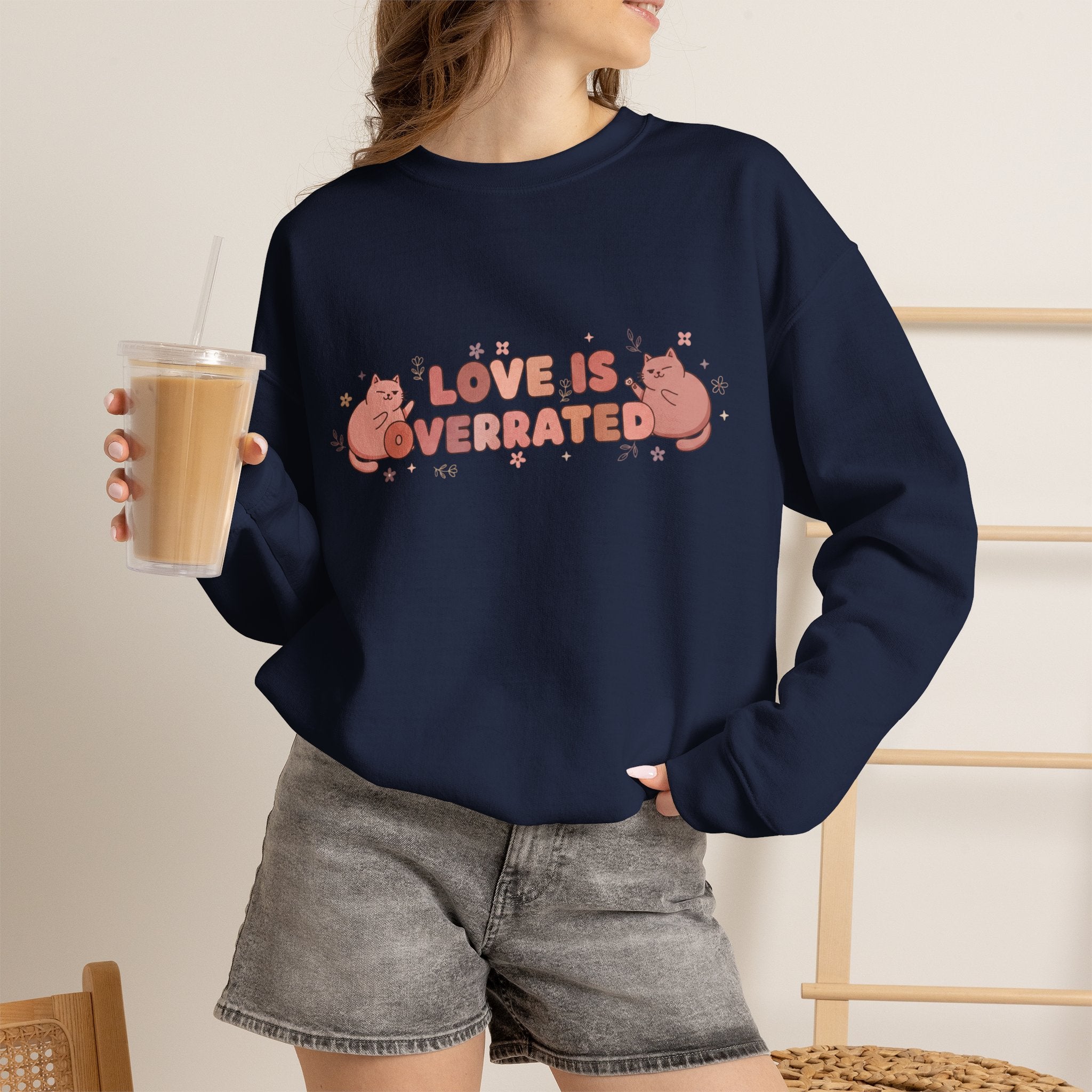 "Love Is Overrated" Pullover