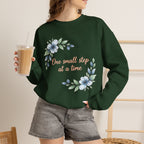 One Small Step at a Time sweatshirt