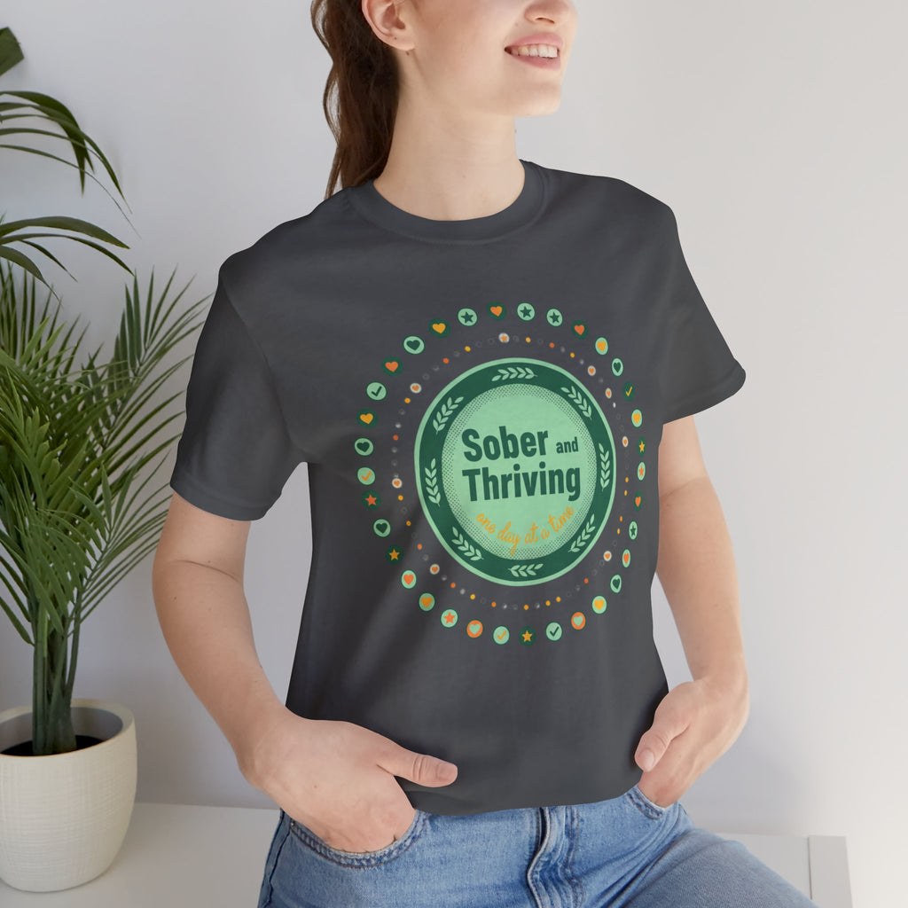 Sober and Thriving Tee | Dry January shirt, sober curious badge