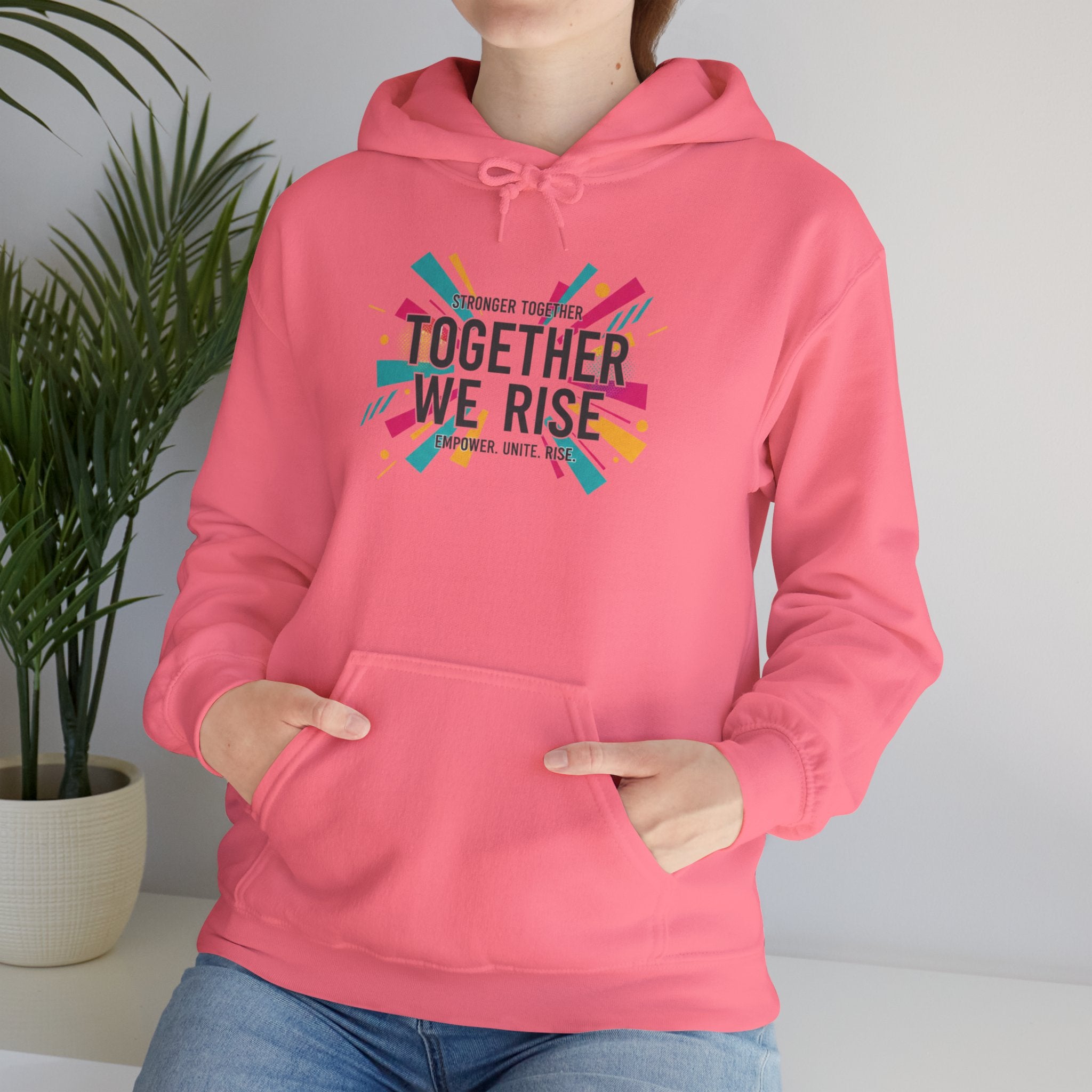 Together We Rise Hoodie | empowerment slogan, feminist apparel