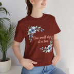 One Small Step at a Time T-Shirt