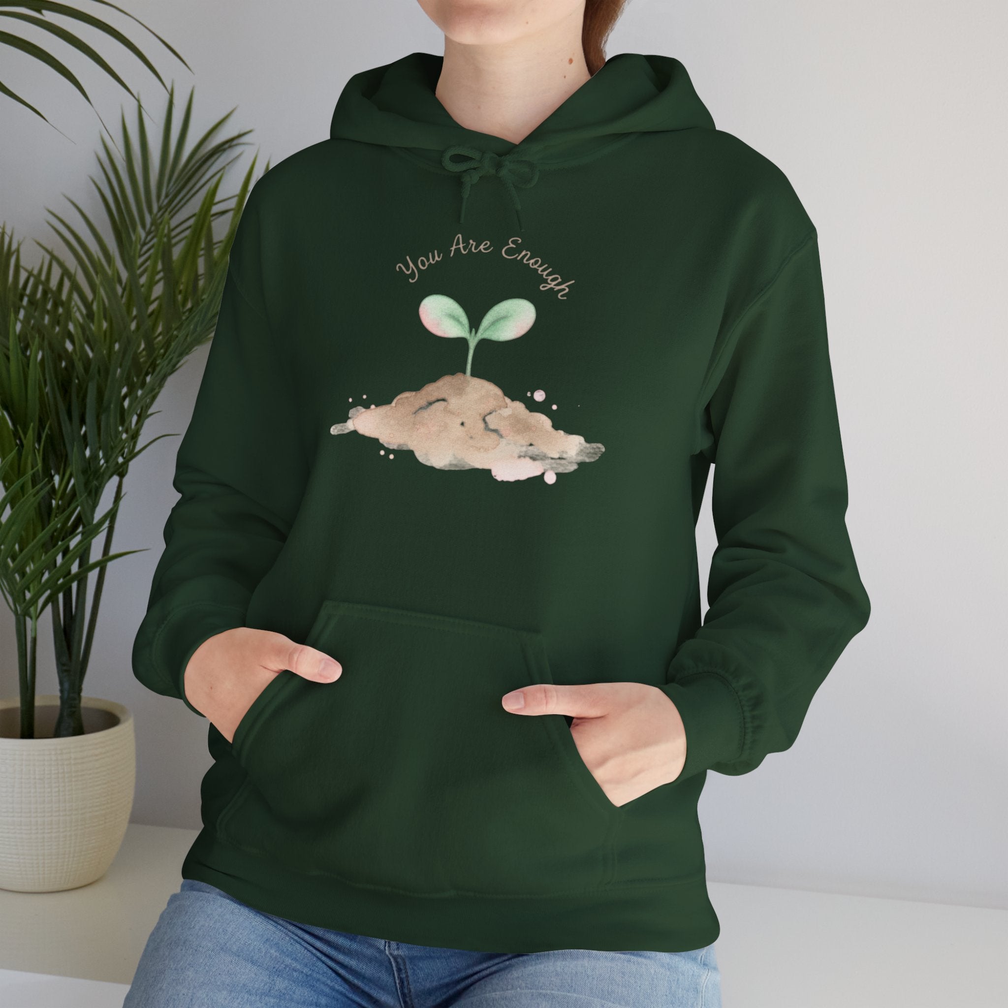 You Are Enough Seedling Hoodie