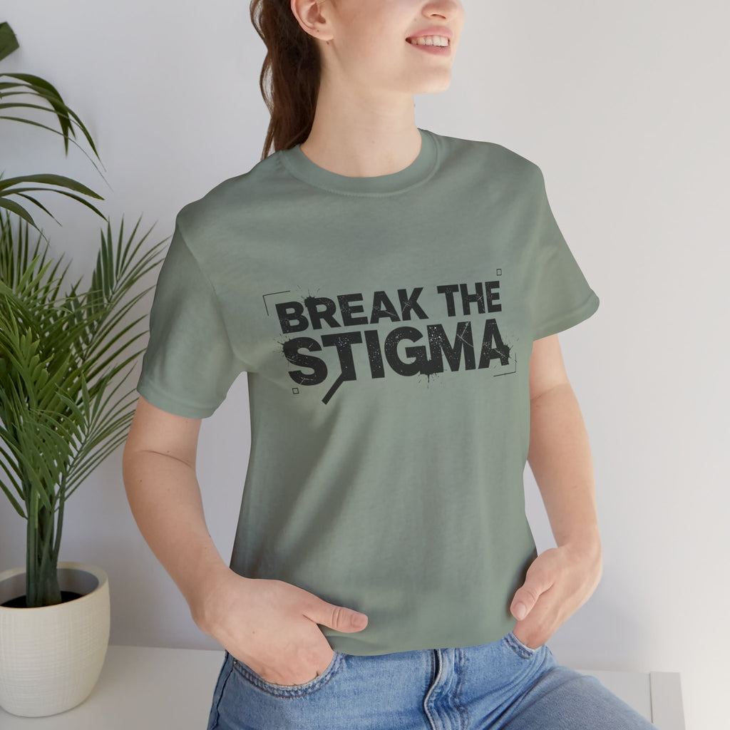 Break the Stigma Tee