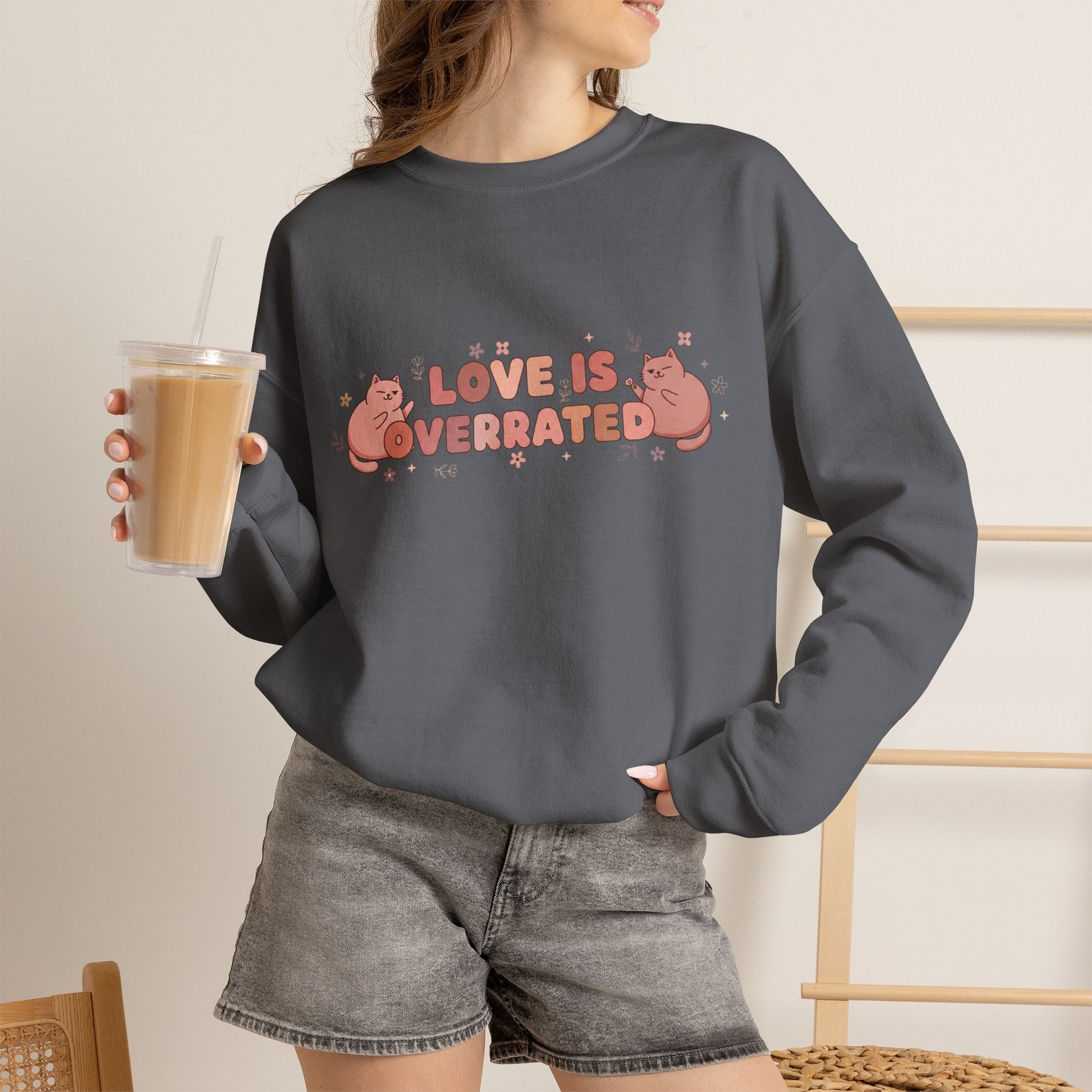 "Love Is Overrated" Pullover