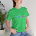 Be Brave Tee