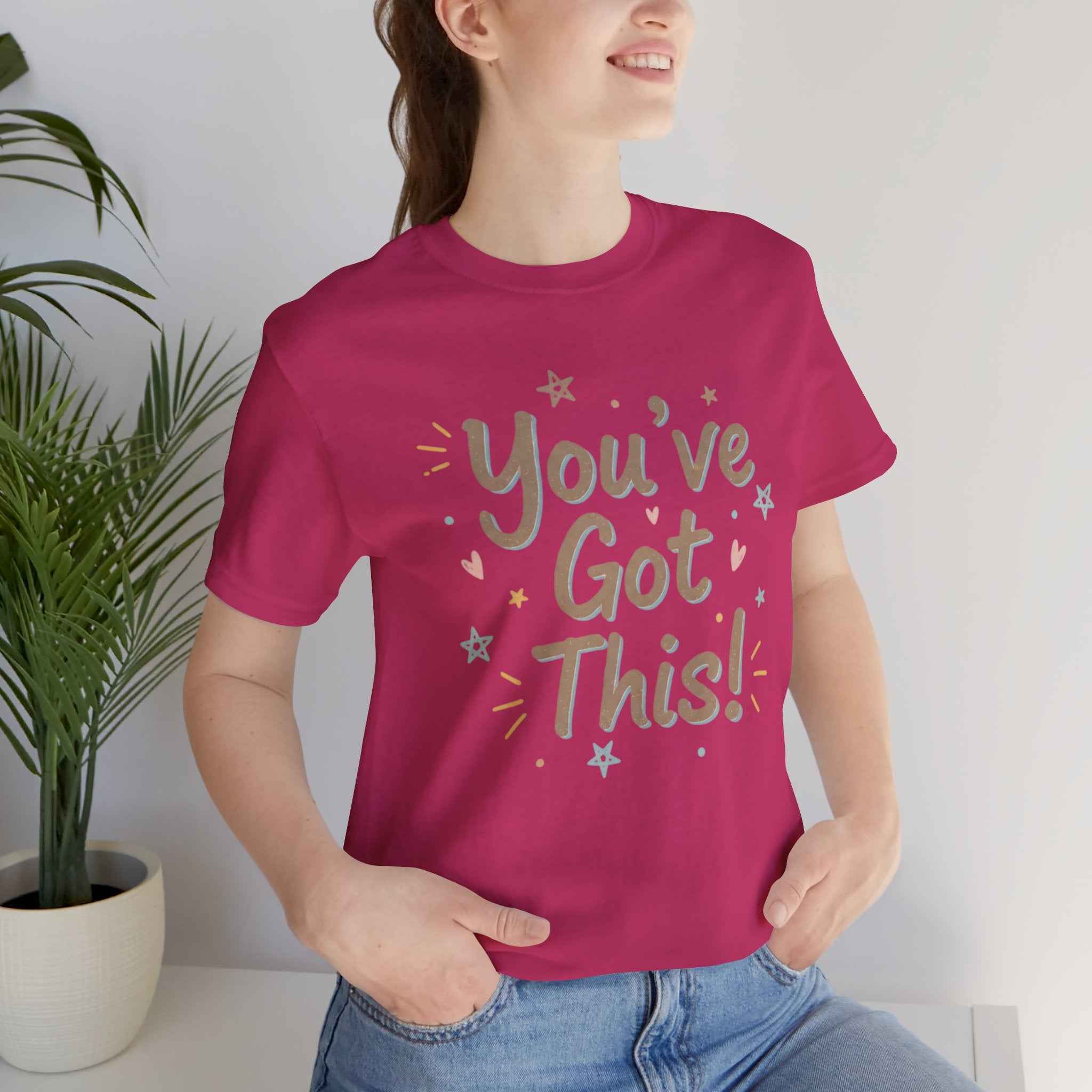 You've Got This! Motivational T-Shirt