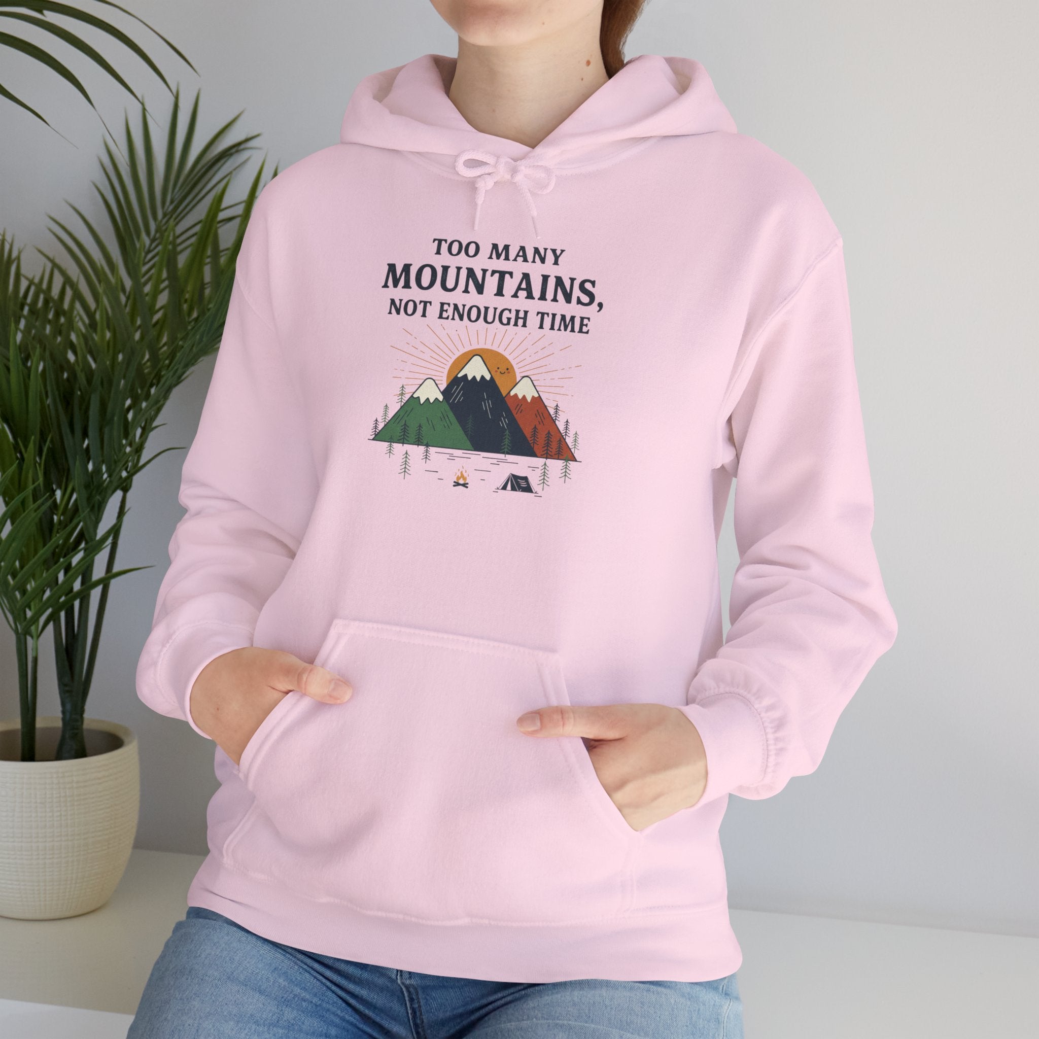 "Too Many Mountains, Not Enough Time" Sweatshirt