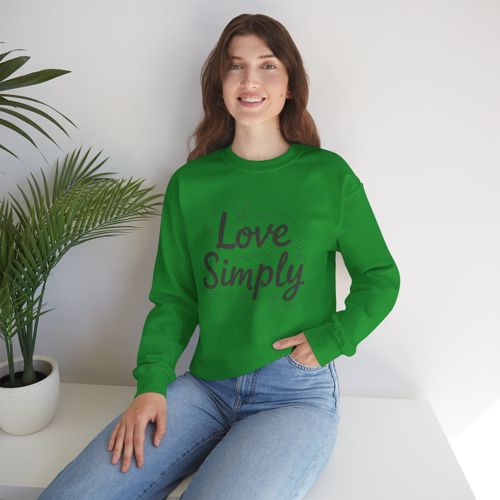 Love Simply Sweatshirt | Minimalist Hand-Lettered Quote, Script Typography