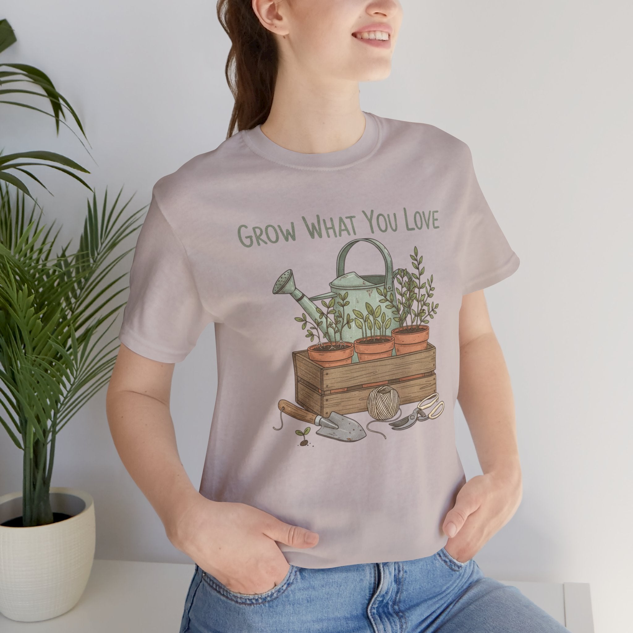 Grow What You Love T-Shirt